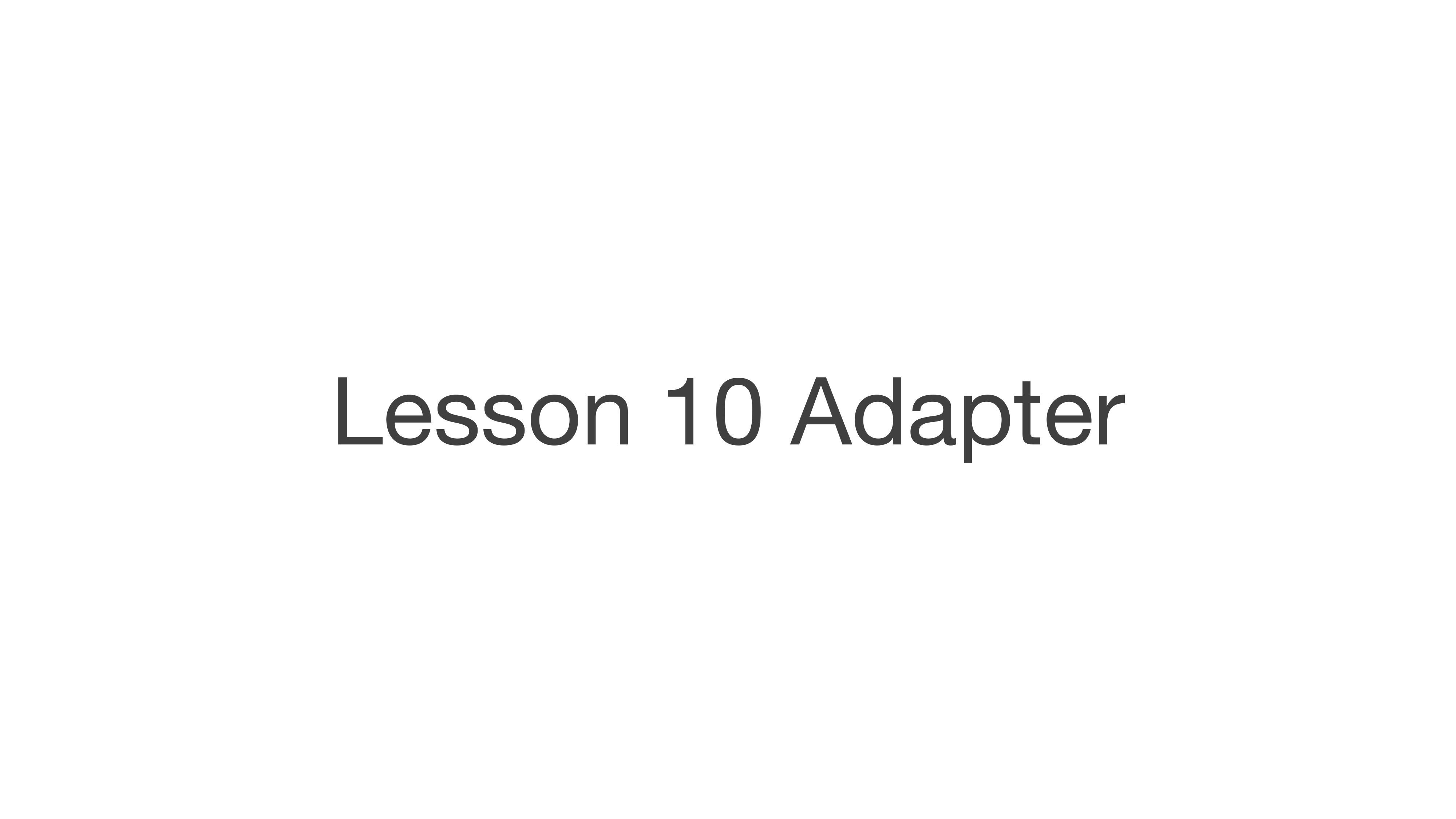 Adapter 课件第 01 页