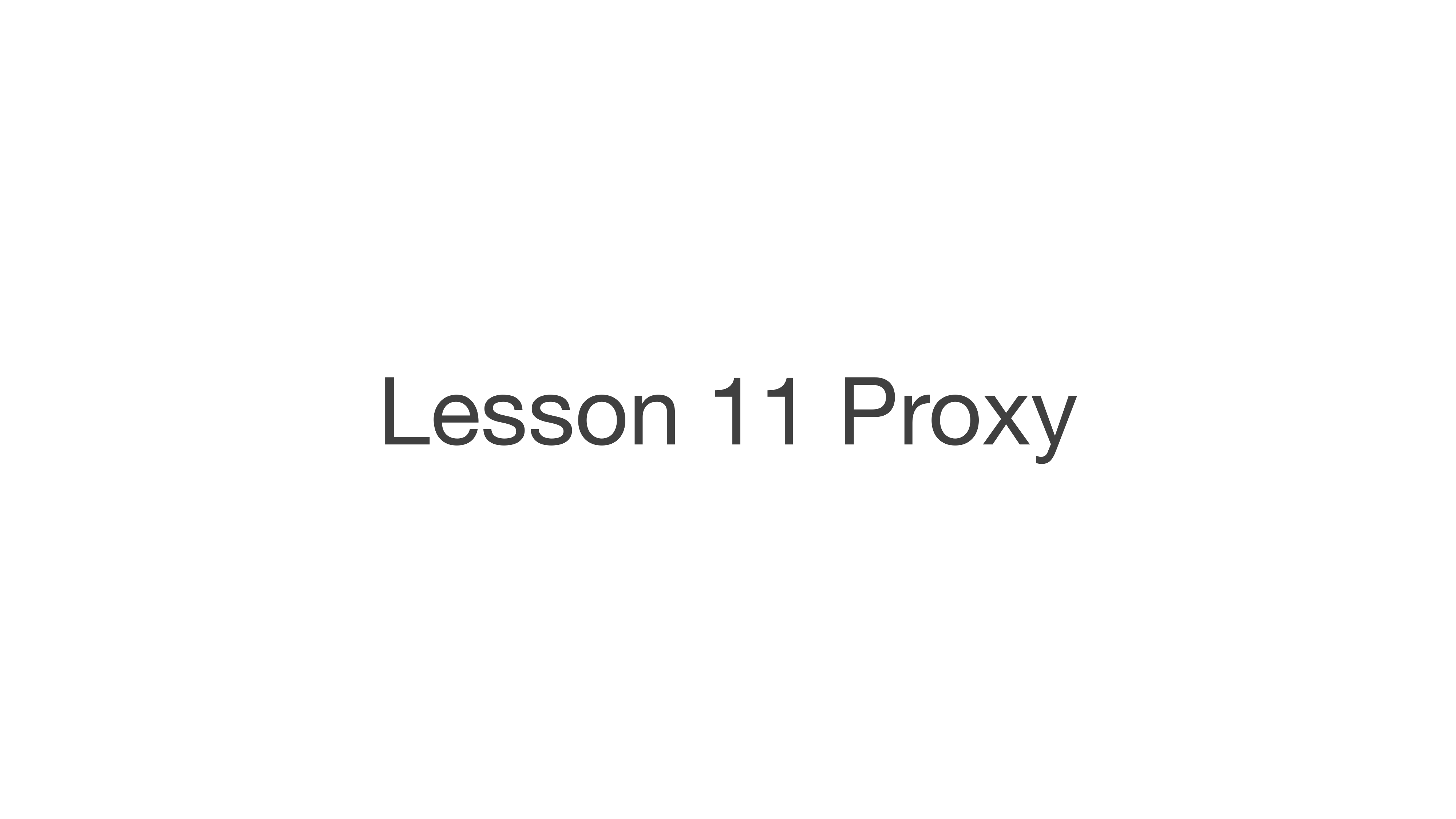 Proxy 课件第 01 页
